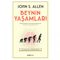  Beynin Yaşamları - John S. Allen