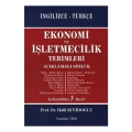 Ekonomi ve İşletmecilik Terimleri Açıklamalı Sözlük İngilizce Türkçe - Halil Seyidoğlu