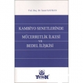  Kambiyo Senetlerinde Mücerretlik İlkesi ve Bedel İlişkisi - İsmet Sayhan