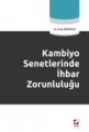 Kambiyo Senetlerinde İhbar Zorunluluğu - Ertan Demirkapı