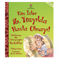  Kim İster 16. Yüzyılda Hasta Olmayı - Kathryn Senior