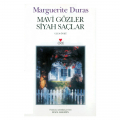 Mavi Gözler Siyah Saçlar - Marguerite Duras