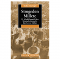 Simgeden Millete - Selim Deringil