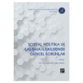  Sosyal Politika ve Çalışma İlişkilerinde Güncel Sorunlar - Mete Kaan Namal