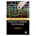  Türev Piyasalarda Teminatlandırma Yöntemleri - İsmail Orakçıoğlu, Sezer Bozkuş Kahyaoğlu