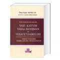  Vasi, Kayyım, Yasal Danışman ve Vesayet Daireleri - Ömer Uğur Gençcan