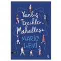  Yanlış Tercihler Mahallesi - Mario Levi