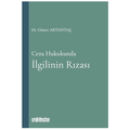  Ceza Hukukunda İlgilinin Rızası - Günce Artantaş