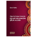 Olgu ile Kurgu Arasında Eş'ari Geleneğin Şiilik Algısı - Ümit Toru