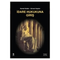  İdare Hukukuna Giriş - Kemal Gözler, Gürsel Kaplan