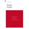  İhmali Suçlar - Fatih Yurtlu