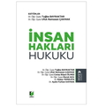  İnsan Hakları Hukuku - Tuğba Bayraktar, Ufuk Ramazan Çakmak