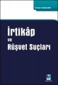  İrtikap ve Rüşvet Suçları - Mustafa Özen