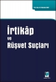 İrtikap ve Rüşvet Suçları - Mustafa Özen