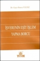  İşverenin Eşit İşlem Yapma Borcu - Gaye Burcu Yıldız