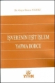 İşverenin Eşit İşlem Yapma Borcu - Gaye Burcu Yıldız