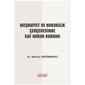  Meşruiyet Ve Hukukilik Çerçevesinde Saf Hukuk Kuramı - Rıdvan Değirmenci