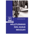  Milletlerarası Özel Hukuk Mevzuatı - Tercih Yayınları Kanun Metinleri Şubat 2025