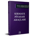 Sermaye Piyasası Araçları - Ali İhsan Karacan, Esra Erişir Karacan