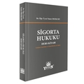 Sigorta Hukuku Ders Kitabı - Tamer Bozkurt