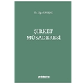  Şirket Müsaderesi - Uğur Uruşak