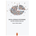  Sosyal Güvenlik Sisteminde Gelirin Yeniden Dağılımı - Rabihan Yüksel Arabacı