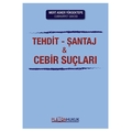 Tehdit, Şantaj ve Cebir Suçları - Mert Asker Yüksektepe