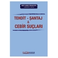 Tehdit, Şantaj ve Cebir Suçları - Mert Asker Yüksektepe