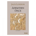 Adem'den Önce - Jack London