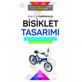  Bisiklet Tasarımı - Kadir Gök, Arif Gök, Mert Tümsek