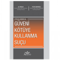  Güveni Kötüye Kullanma Suçu - Ali Parlar, Yekta Çobanoğlu