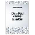  İcra ve İflas Hukuku Mevzuatı - Recep Akcan