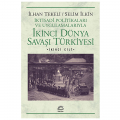 İkinci Dünya Savaşı Türkiyesi 2 - İlhan Tekeli, Selim İlkin