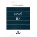  Kısmi İfa - Feride Demirbaş