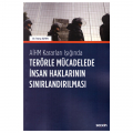 AİHM Kararları Işığında Terörle Mücadelede İnsan Haklarının Sınırlandırılması - İnanç İşten