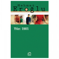  Yüz: 1981 - Mehmet Eroğlu
