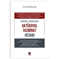  Bedensel Zararlarda Aktüeryal Tazminat Hesabı - Eren Öğütoğulları