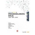 C# Java ve Python ile Programlamaya Dalış Uygula, Öğren, Geliştir - İhsan Özer