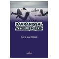  Davranışsal Azgelişmişlik - Erdal Türkkan
