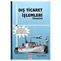  Dış Ticaret İşlemleri Yönetimi - Yaser Gürsoy