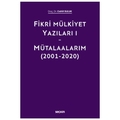 Fikri Mülkiyet Yazıları I Mütalaalarım (2001-2020) - Cahit Suluk