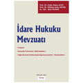  İdare Hukuku Mevzuatı - Ender Ethem Atay, Mehmet Emin Akgül, Berk Yılmaz