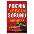 PKK’nın Dersim Sorunu - Kağan Gökalp