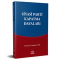  Siyasi Parti Kapatma Davaları - Osman Can