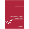  Suçsuzluk Karinesi Açısından Tutuklama Tedbiri - Özge Demir Odabaşı
