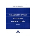  Tasarrufun İptali Davasında Nakden Tazmin - Anıl Köroğlu