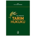 Tüm Yönleriyle Tarım Hukuku - İbrahim Ermenek