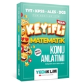 TYT KPSS ALES DGS Keyifli Matematik Konu Anlatımı Yediiklim Yayınları