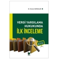 Vergi Yargılama Hukukunda İlk İnceleme - Osman Sarıaslan