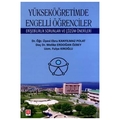 Yükseköğretimde Engelli Öğrenciler - Melike Erdoğan Özbey, Ebru Kanyılmaz Polat, Fulya Kıroğlu